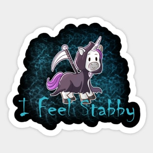 Grim Reaper Unicorn "I Feel Stabby" Sticker